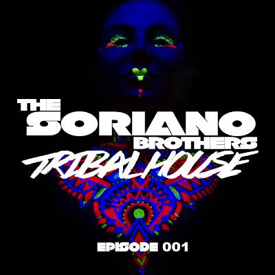 Tribal House Mixed By The Soriano Brothers Tribal House Mixed By The Soriano Brothers