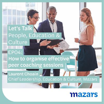 [Peer coaching] EP04: How to organise effective peer coaching sessions