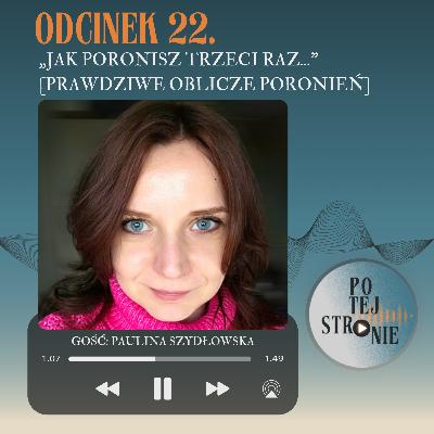"Jak poronisz trzeci raz...." [prawdziwe oblicze poronień]