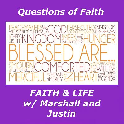 Faith & Life: Questions of Faith