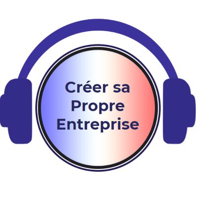 #1 Créer sa Propre Entreprise