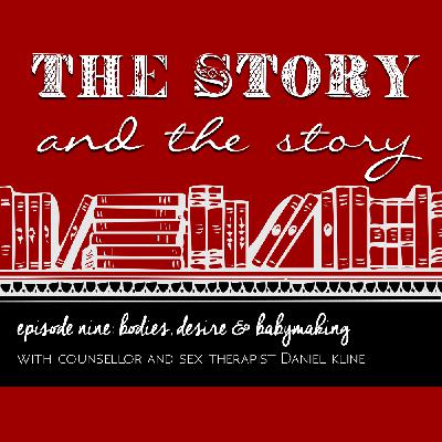 Episode 9: Valentine's Day Special with Daniel Kline