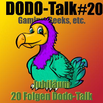 Dodo-Talk#20 - Jubiläumsfolge! 20 Folgen Dodo-Talk!?