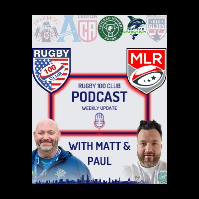 Chicago Hounds Bring the Heat, Legion Shock the Free Jacks & MLR Week 2 Delivers | Rugby 100 Club
