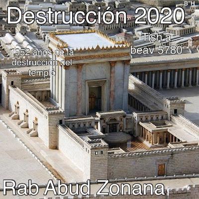 Destrucción 2020 Tisha beav
