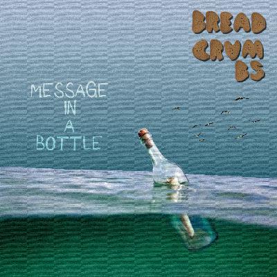 Message In A Bottle Message In A Bottle
