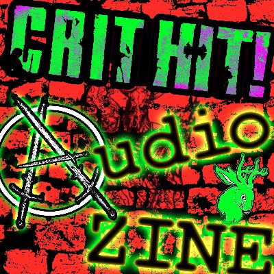 Issue 21: Post Crit Hit & What's to come Issue 21: Post Crit Hit & What's to come