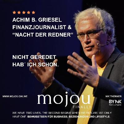 Achim B. Griesel - Nicht geredet hab´ ich schon.