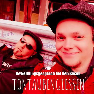 -19- Bewerbungsgespräch bei den Bösen -19- Bewerbungsgespräch bei den Bösen