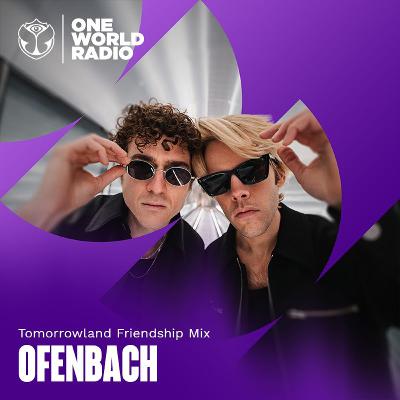 Tomorrowland Friendship Mix with Ofenbach - February, 2026
