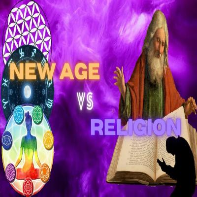 Union of Opposites: New Age vs Old Religion Union of Opposites: New Age vs Old Religion