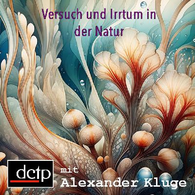 Versuch und Irrtum in der Natur