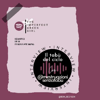 Ep 11 S2 - Il tabù del ciclo, con Stella @mestruazionisenzatabu