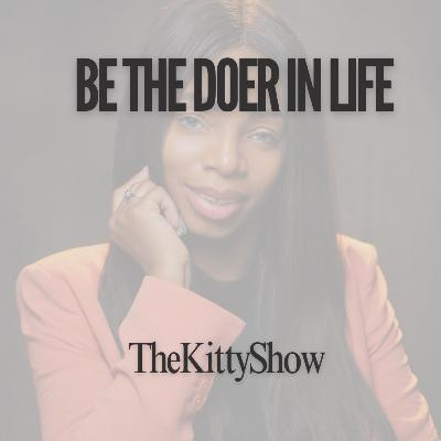 Be The Doer In Life