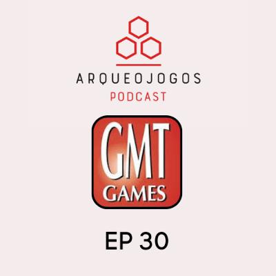 Arqueojogos - #ep30 - O Guia da GMT Games
