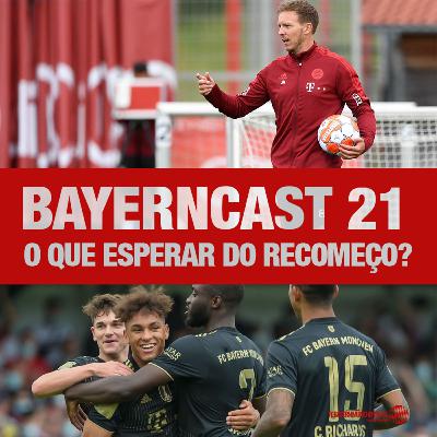Bayerncast #21 - O que esperar do recomeço? Bayerncast #21 - O que esperar do recomeço?