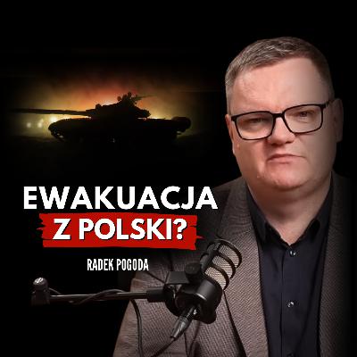 TRZEBA UCIEKAĆ Z KRAJU? Radek Pogoda