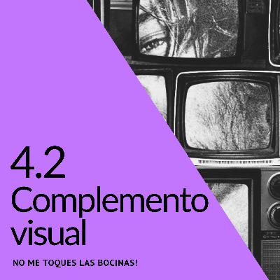 4.2 Complemento visual