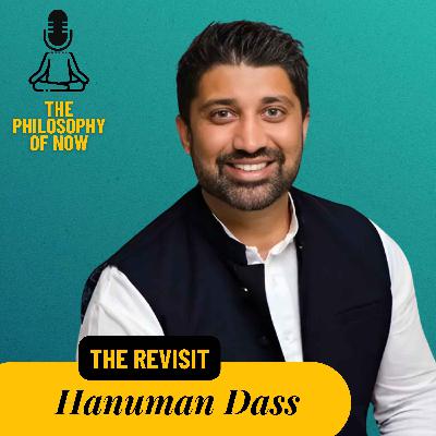 REVISIT - Hanuman Dass: How Service Opens The Doors to Bliss NOW