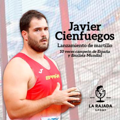 #19 Javier Cienfuegos / De promesa récord a estrella del martillo #19 Javier Cienfuegos / De promesa récord a estrella del martillo