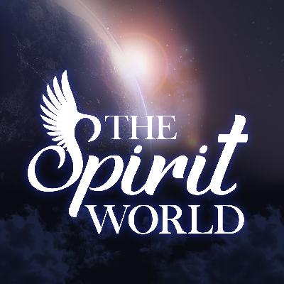 The Spirit World: Top Questions
