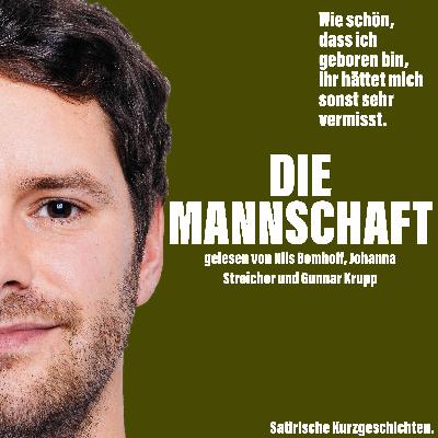 Die Mannschaft (Teil 1)