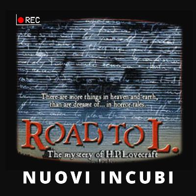 Nuovi Incubi_S04 E06_Road to L