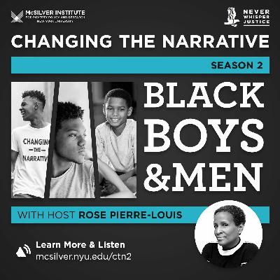 Changing the Narrative S02E08 - Black Men Do Smile, featuring Carlton Mackey Changing the Narrative S02E08 - Black Men Do Smile, featuring Carlton Mackey