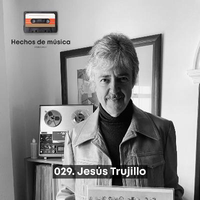 029. Jesús Trujillo