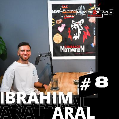 FROM PLAYER 2 PLAYER IBRAHIM MIRZA ARAL #8 FROM PLAYER 2 PLAYER IBRAHIM MIRZA ARAL #8