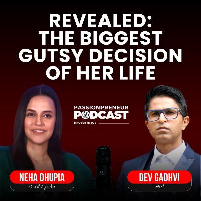Neha Dhupia Reveals the Biggest Gutsy Decision of Her Life | Q&A with Neha Dhupia | Dev Gadhvi Neha Dhupia Reveals the Biggest Gutsy Decision of Her Life | Q&A with Neha Dhupia | Dev Gadhvi