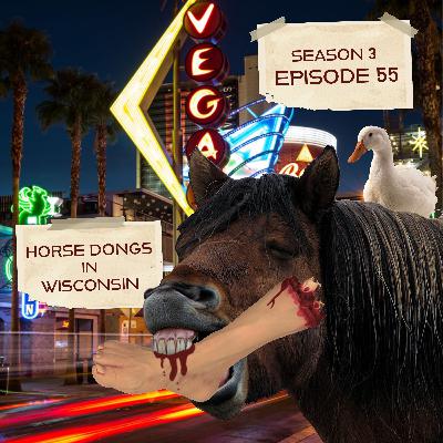 Horse Dongs and Wisconsin