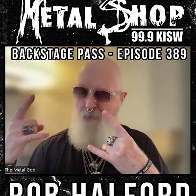 Metal Shop's Backstage Pass - Episode 389 :  ROB HALFORD Metal Shop's Backstage Pass - Episode 389 :  ROB HALFORD