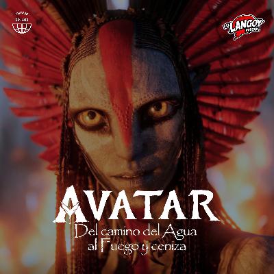 Avatar del camino del Agua al Fuego y ceniza Avatar del camino del Agua al Fuego y ceniza