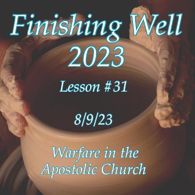 Finishing Well - Lesson #31 - 8/09/23