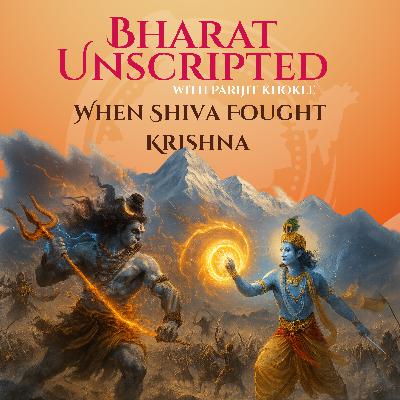 13. Banasura and when Shiva Fought Krishna !