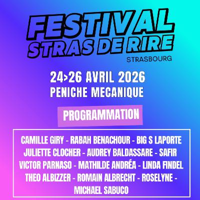 Festival Stras' De Rire - 1ère édition du 24 au 26 avril