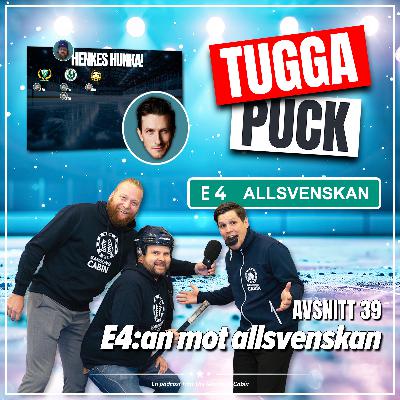Avs. 39 - E4:an mot allsvenskan