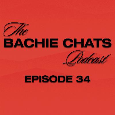 The Bachie Chats - Episode 34 - “I’ve got so good connection with the girls”