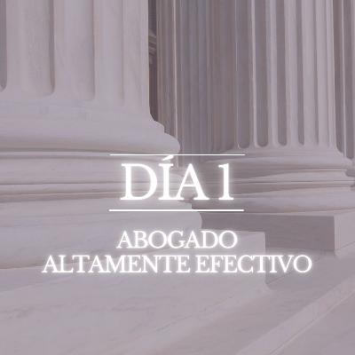 Día 1: Reto abogados efectivos Día 1: Reto abogados efectivos