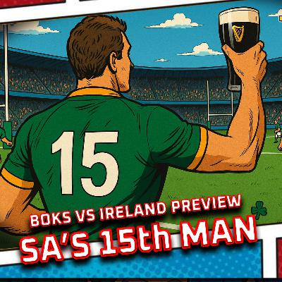 Ireland’s Biggest Challenge: 15 Springboks | That Rugby Union Show