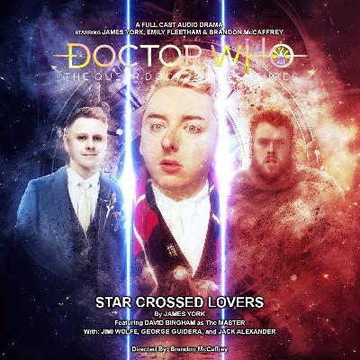 Doctor Who - Queer Doctor Adventures - Star Crossed Part 2