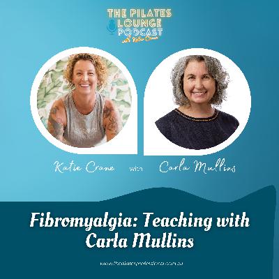 Fibromyalgia -  Teaching with  Carla Mullins