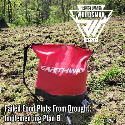 Failed Food Plots from Drought: Implementing Plan B