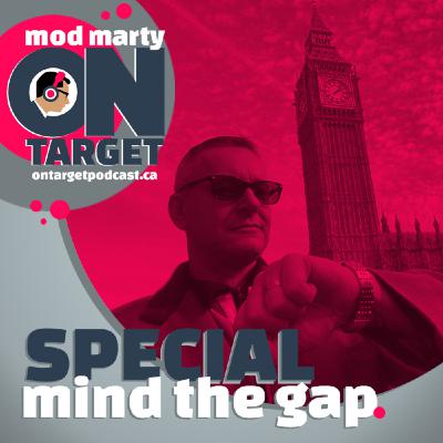 Episode 565: On Target - Mind The Gap