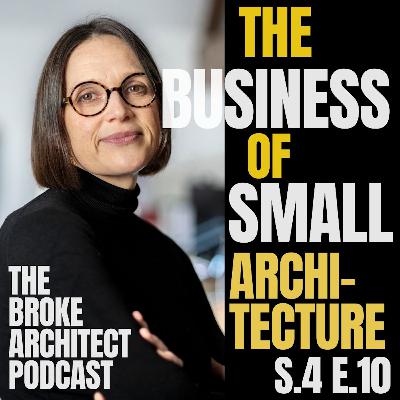 The BUSINESS of SMALL Architecture