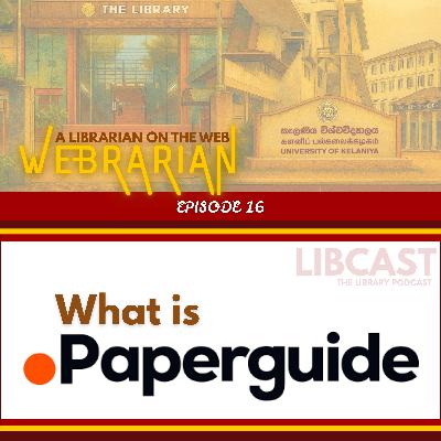 What is AI Paperguide? | Webrarian Episode 16
