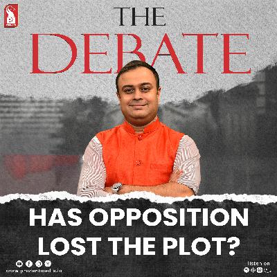 Has opposition lost the plot? | The Debate | Prudent | 101025