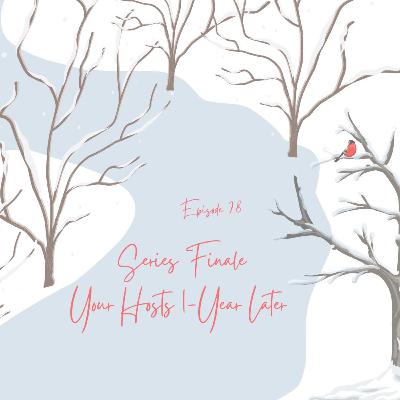 OSA - Episode 28 Series Finale Your Hosts 1 Year Later
