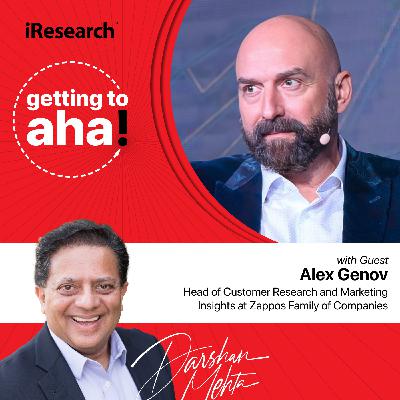 [Greatest Hits] Insights and Empathy: Building Meaningful Customer Relationships with Alex Genov, Head of Customer Research and Marketing Insights at Zappos